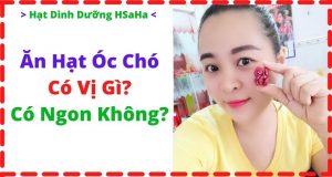 Hạt óc chó có vị gì ăn có ngon không